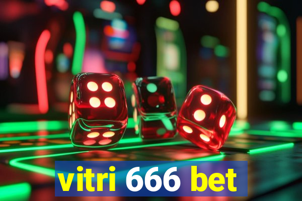 vitri 666 bet